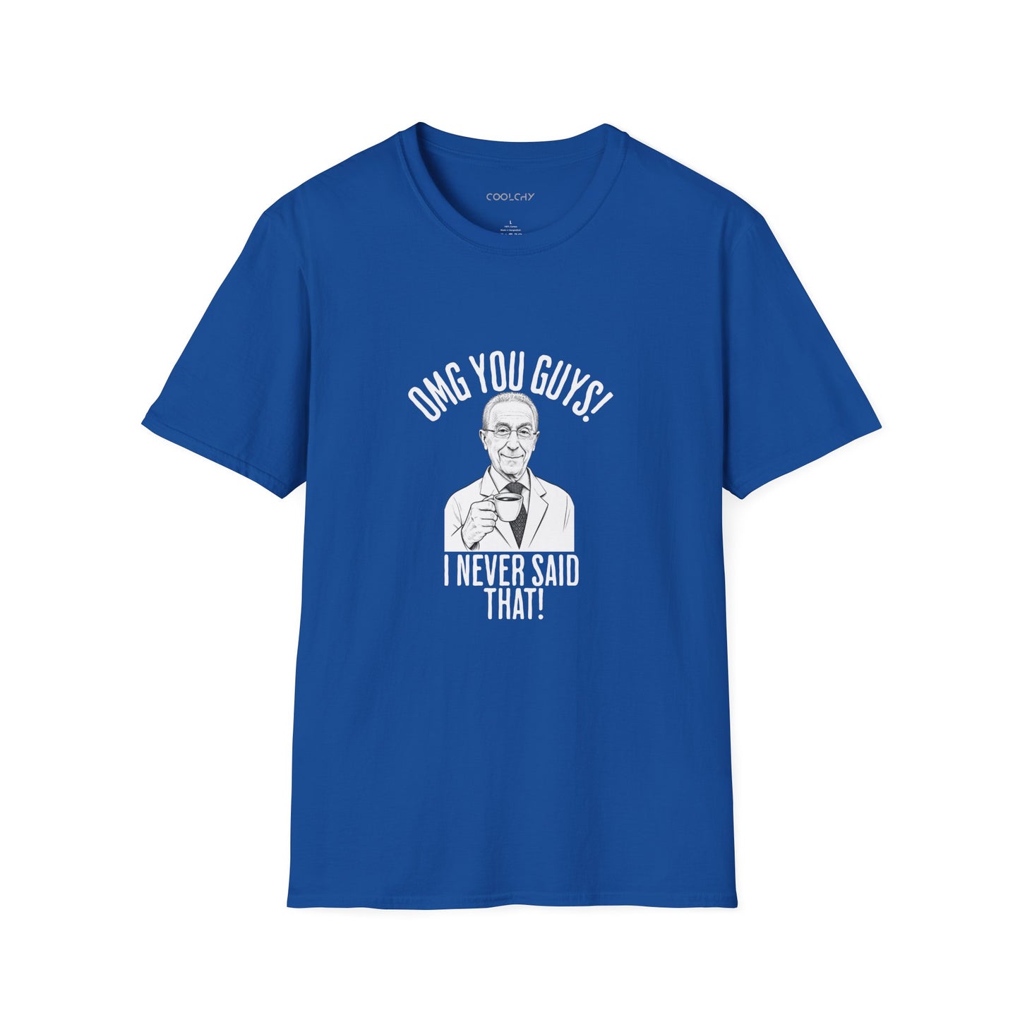 I Never Said That - Professor Samii Unisex T-Shirt