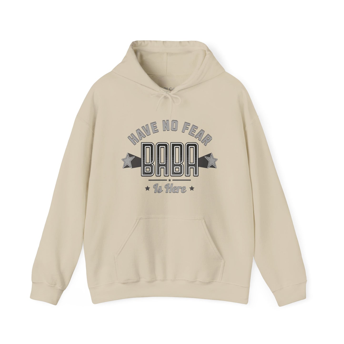 Have no fear, Baba is here Hoodie