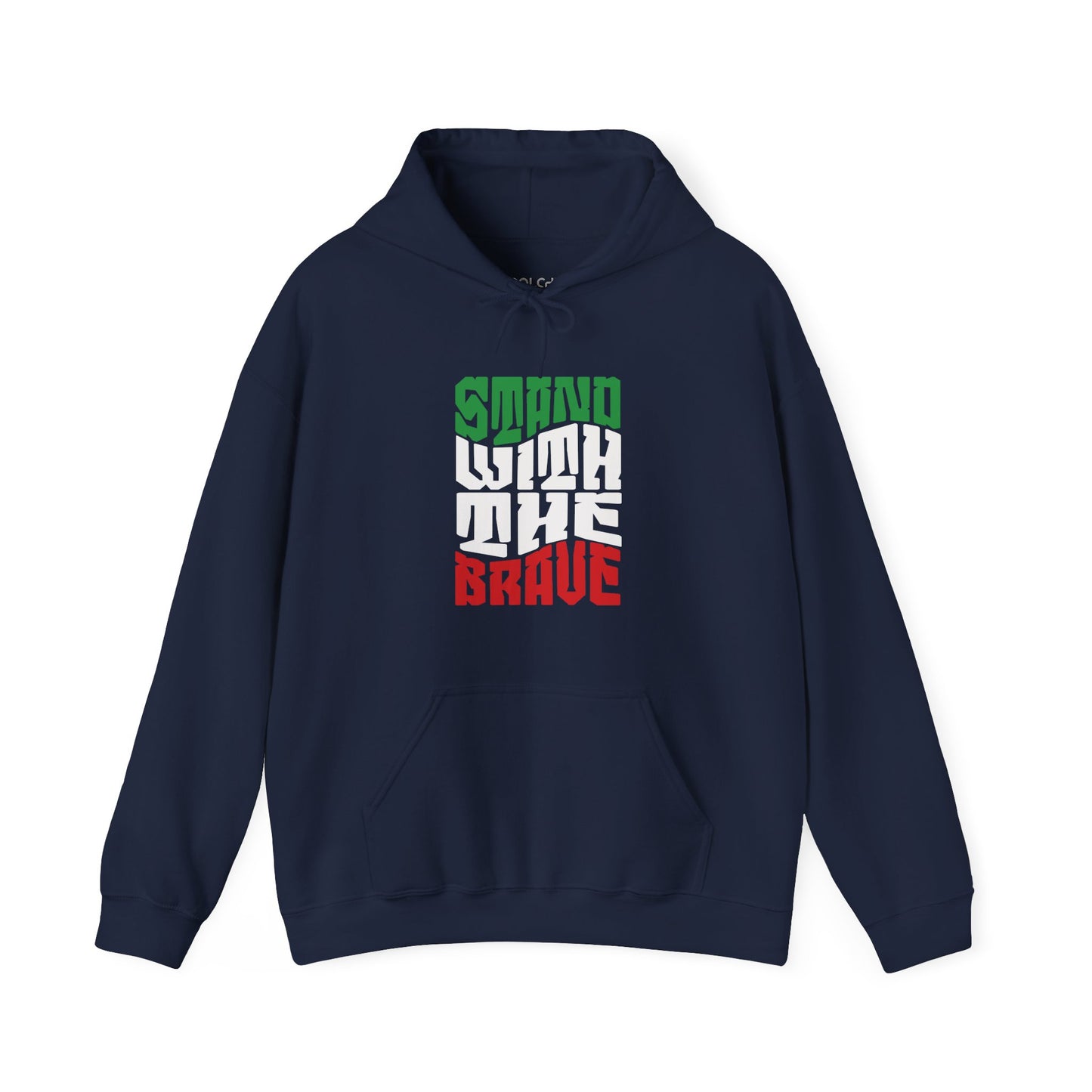 Stand with the Brave Hoodie
