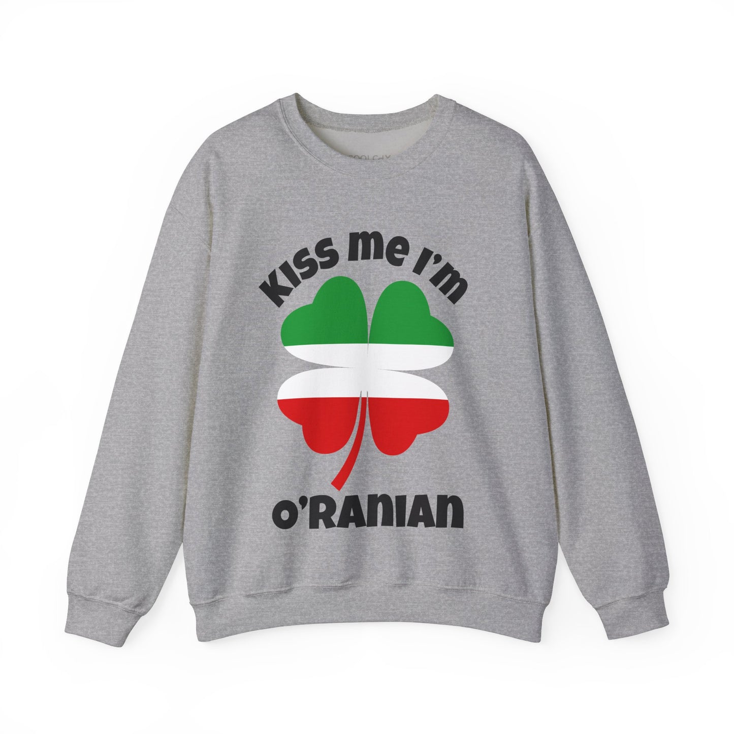 Kiss Me I'm O'Ranian Sweatshirt
