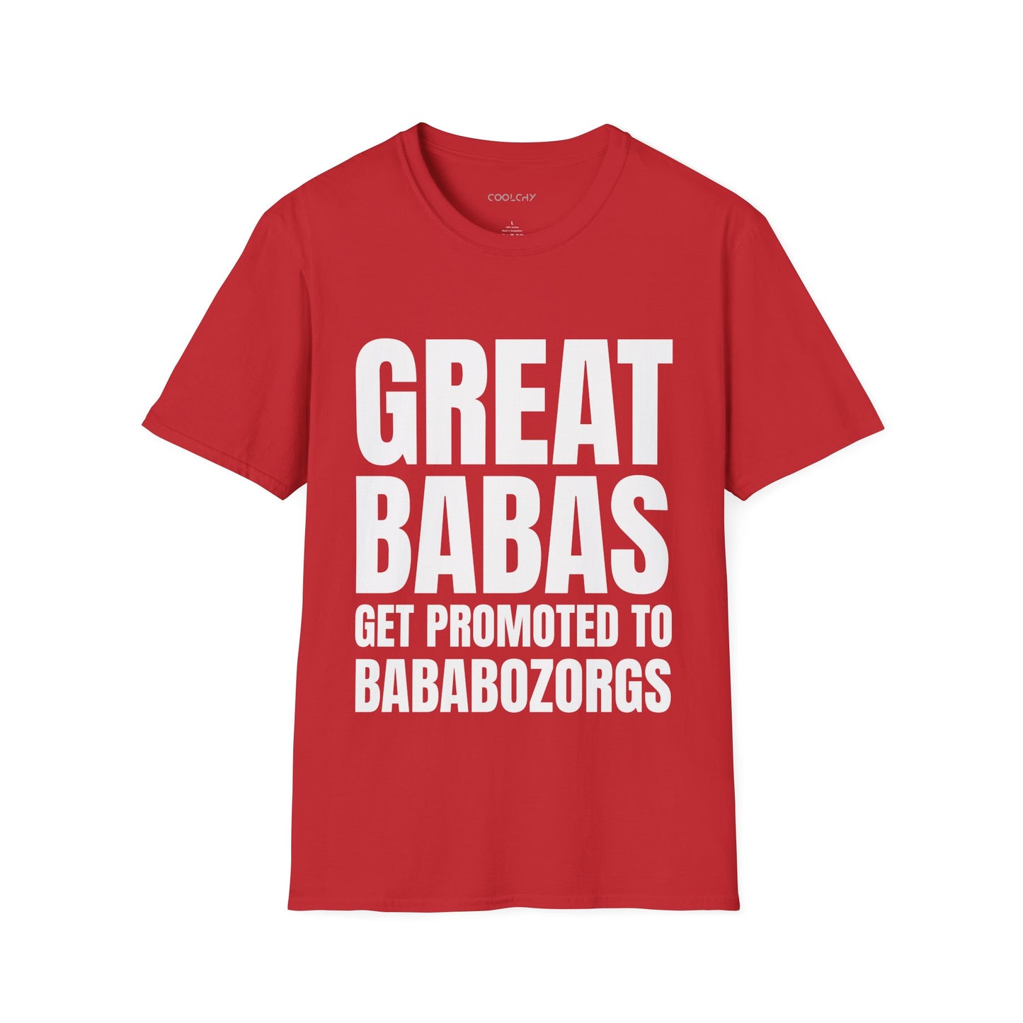 Great Babas Get Promoted to Bababozorgs Unisex T-Shirt