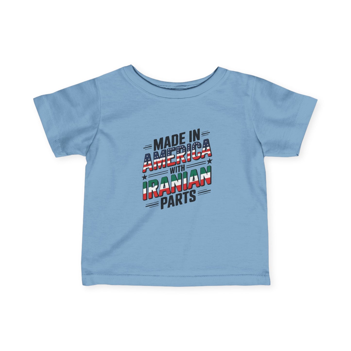 Made in America, with Iranian Parts Infant Tee
