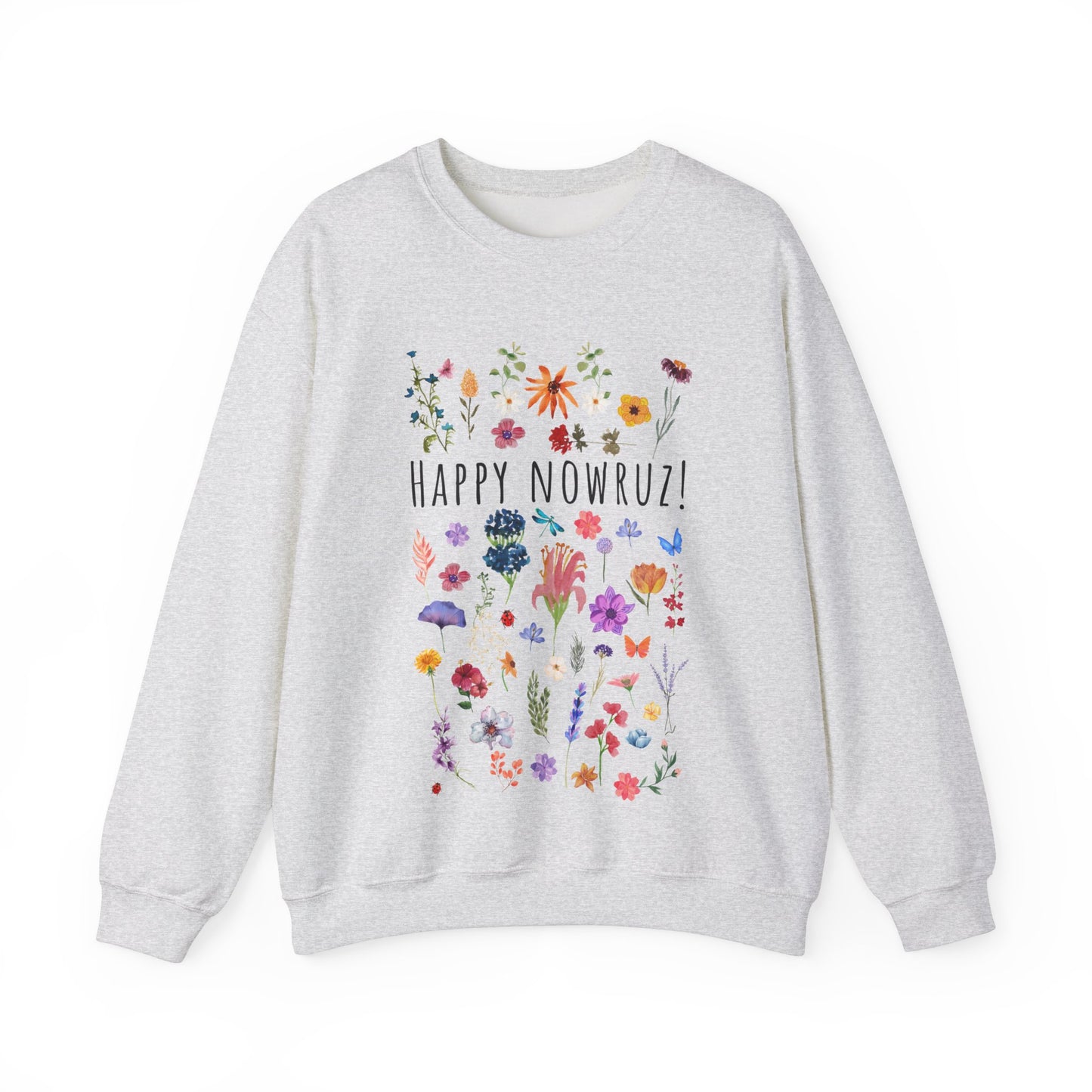 Happy Nowruz! Sweatshirt