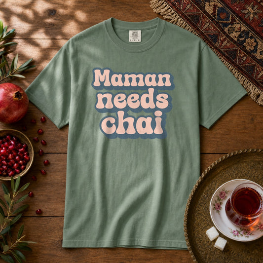 Maman Needs Chai Premium Tee - Light Green