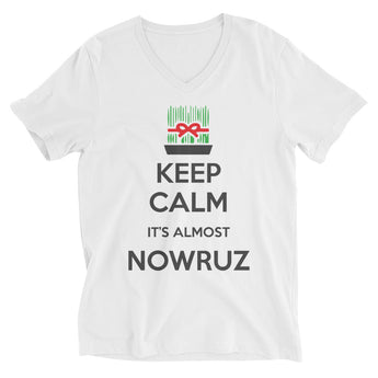 Keep Calm, It's Almost Nowruz Unise V-Neck T-Shirt