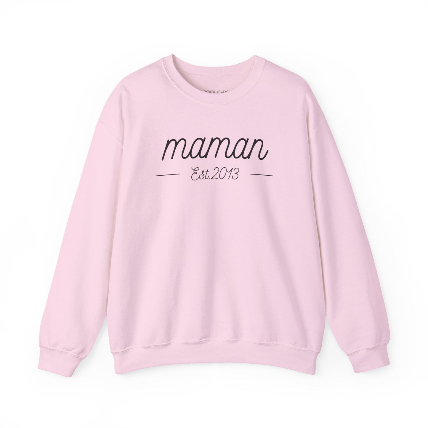 Maman, Est 2013 Sweatshirt