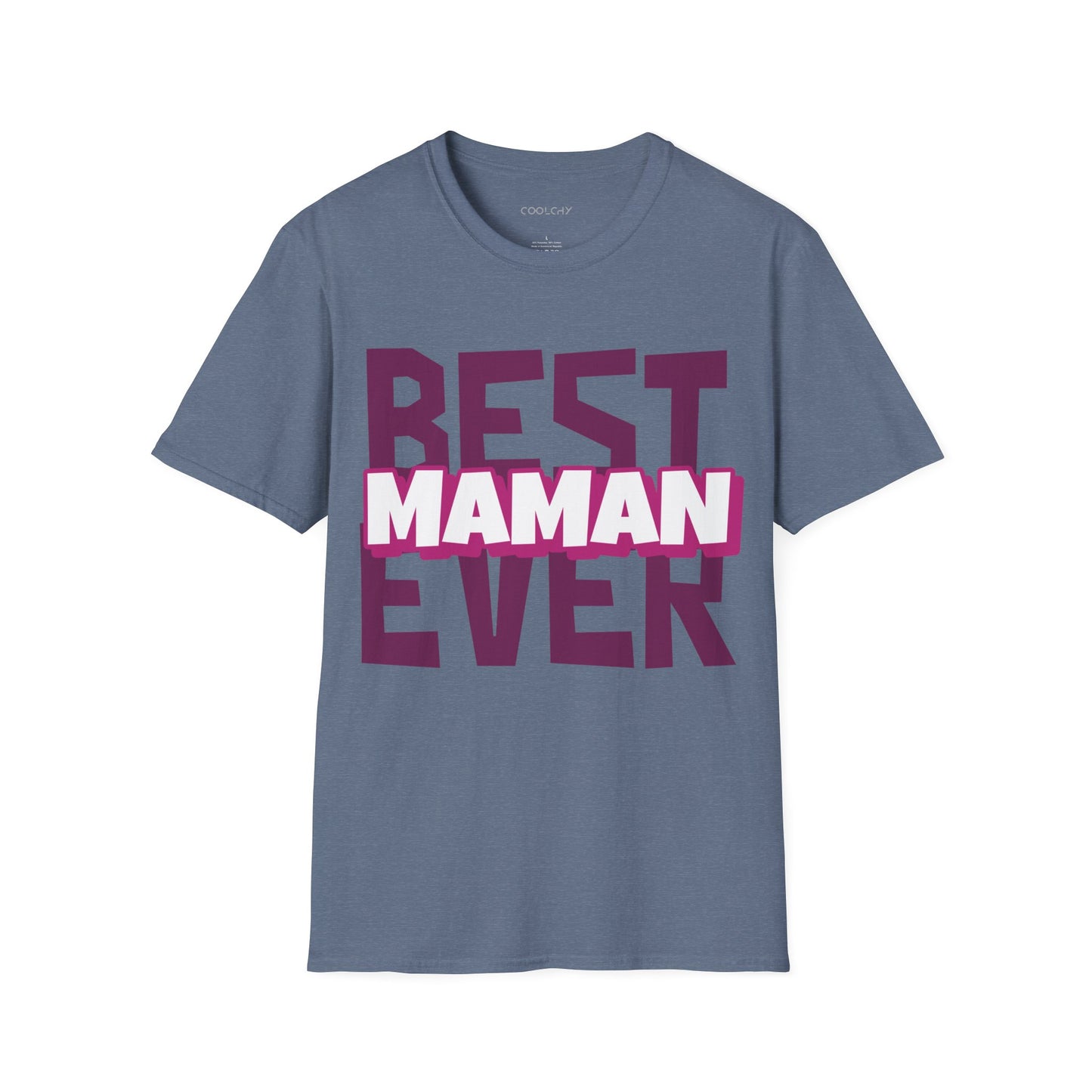 Best Maman Ever Unisex T-Shirt