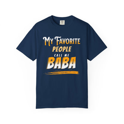 My favorite people call me Baba Premium Tee