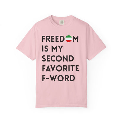 Freedom is my Second Favorite F-word Premium Tee