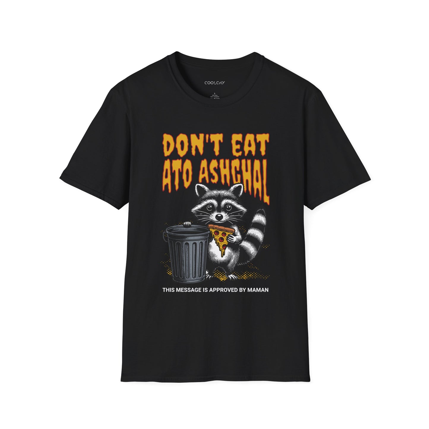 Don't Eat Ato Ashghal Unisex T-Shirt