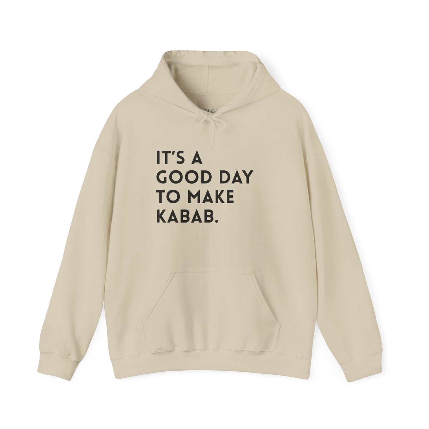 It's a good day to make Kabab. Hoodie