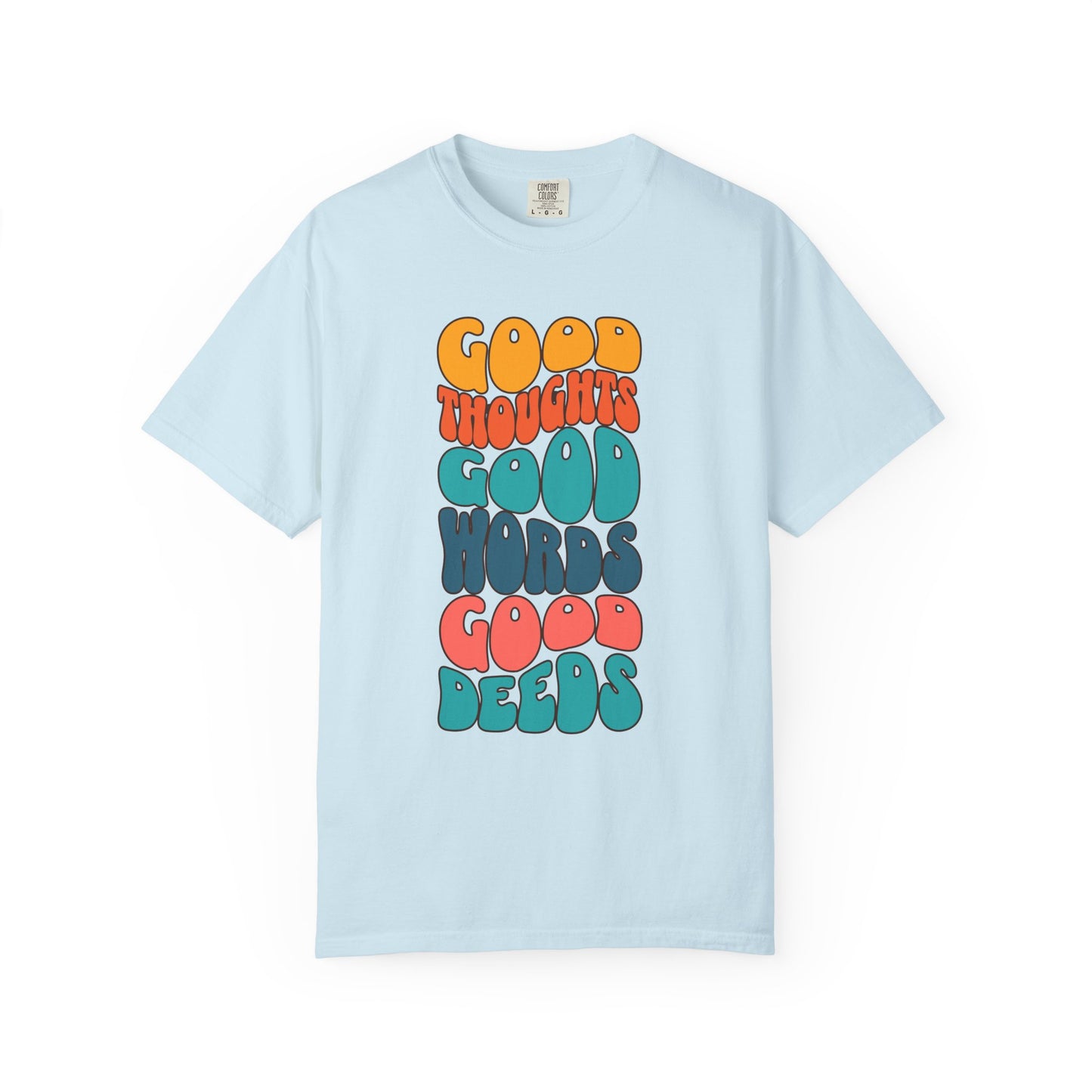 Good thoughts, good words, good deeds - hippie Premium Tee