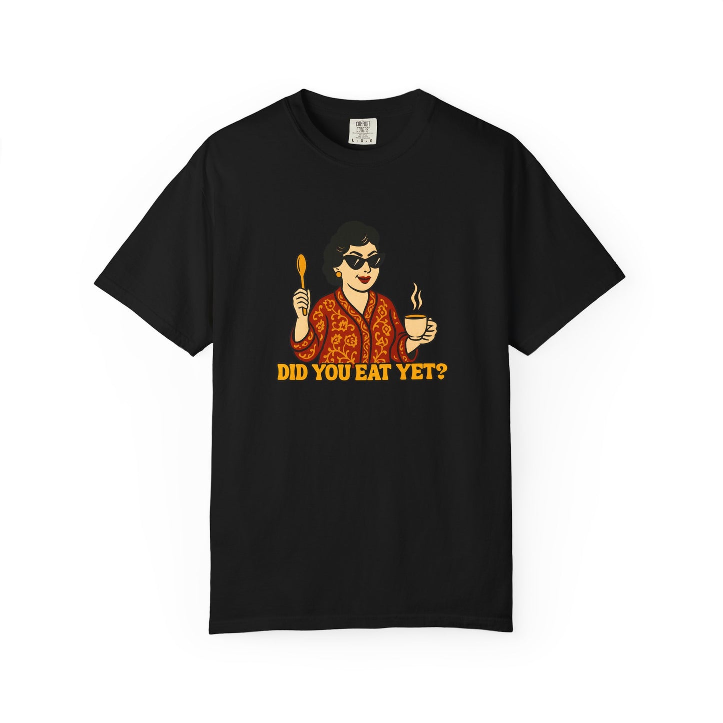 Did you eat yet? 1 Premium Tee