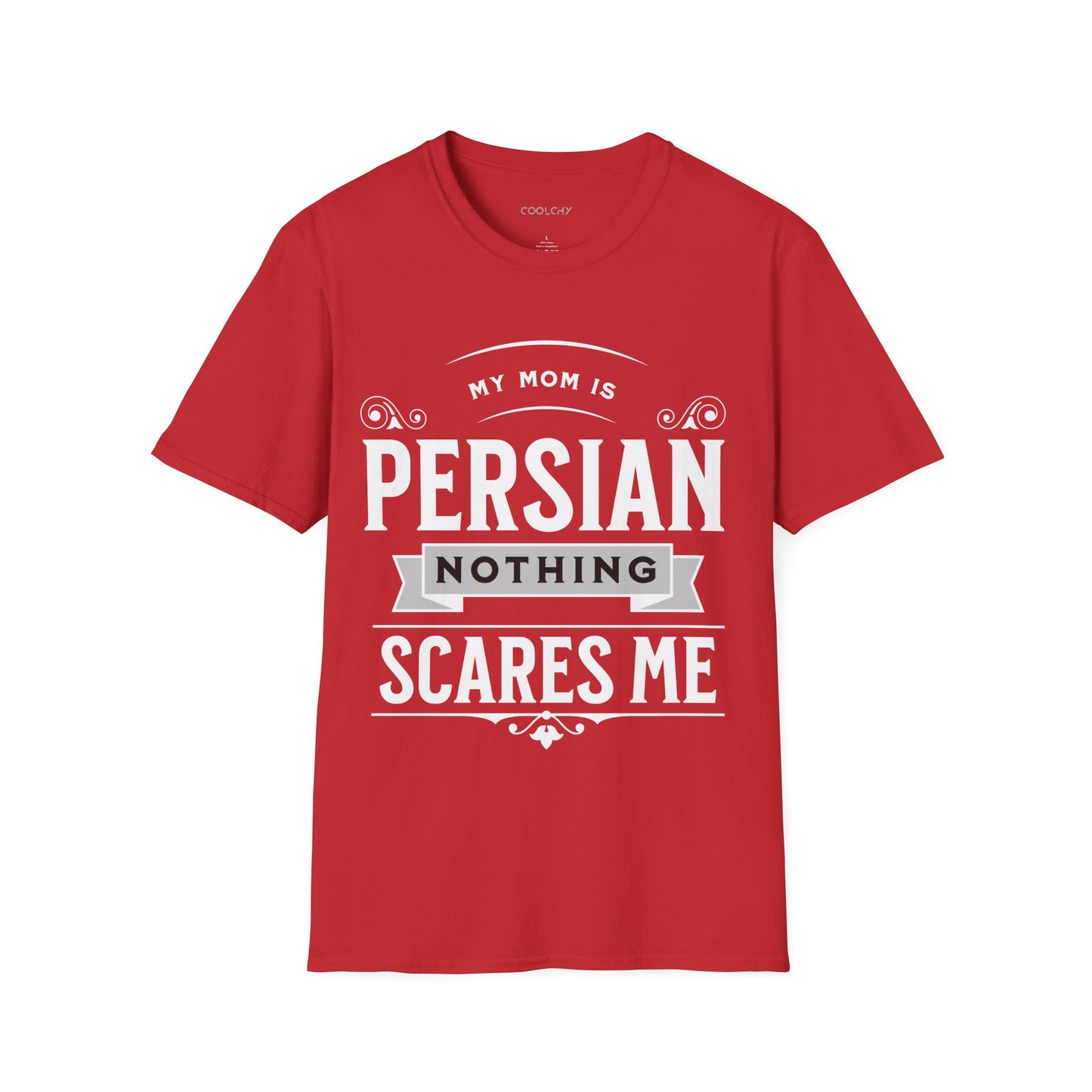 My Mom is Persian Unisex T-Shirt