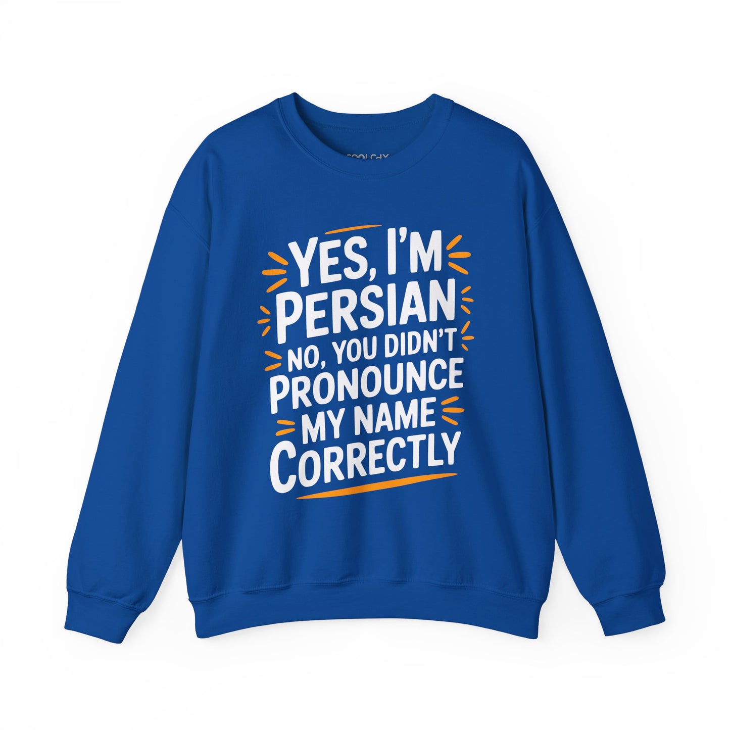 Yes, I'm Persian Sweatshirt