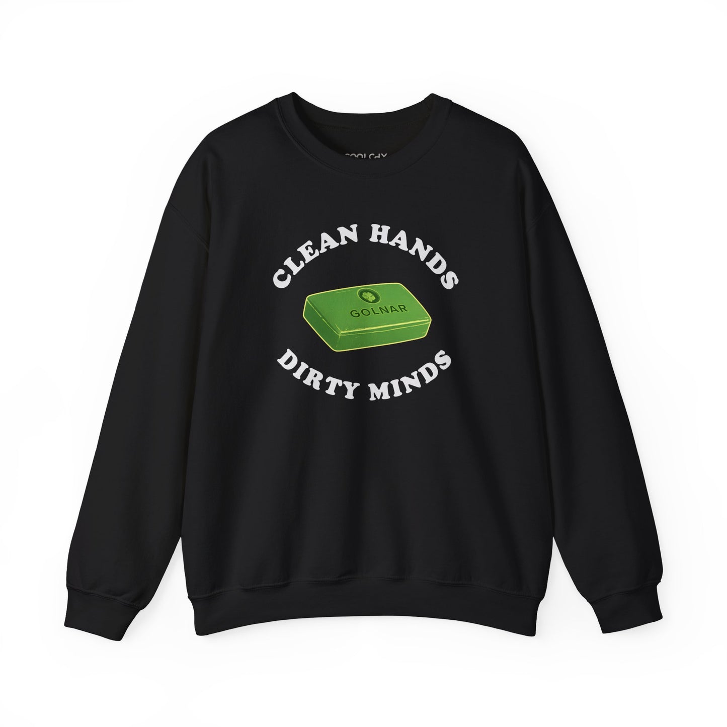 Dirty Minds Sweatshirt