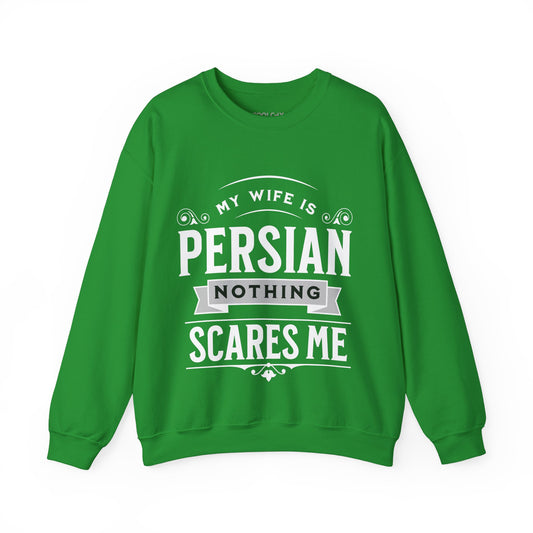 My Wife is Persian Sweatshirt