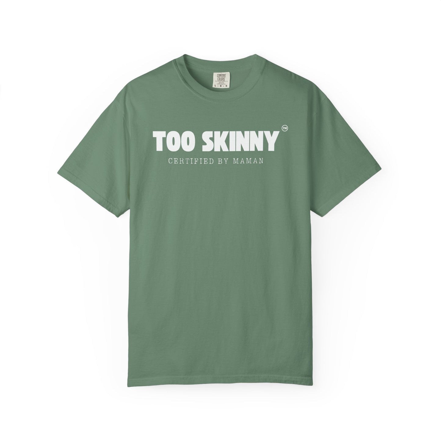 Too Skinny Premium Tee