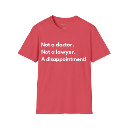 Not a Doctor Unisex T-Shirt