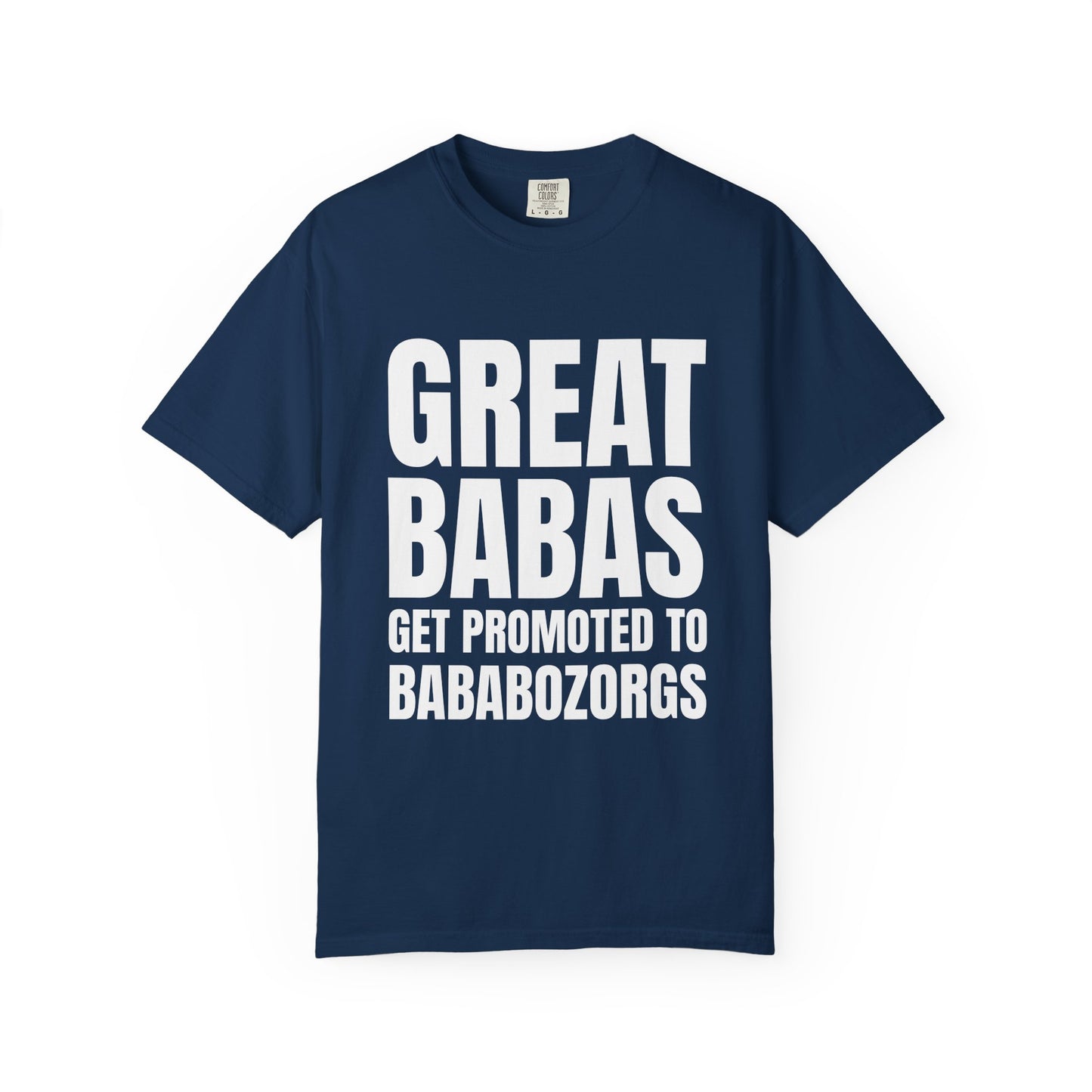 Great Babas Get Promoted to Bababozorgs  Premium Tee