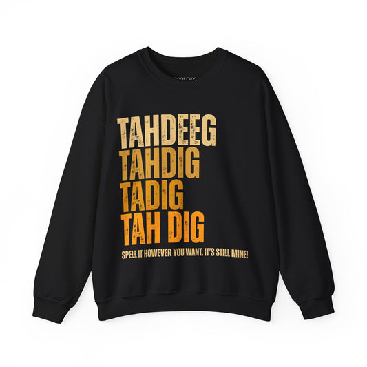 Spelling Tahdeeg Sweatshirt