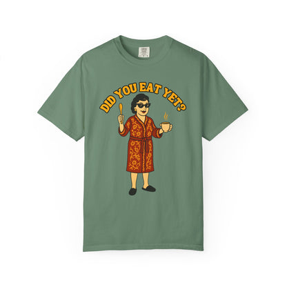 Did you eat yet? 2 Premium Tee