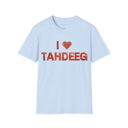I Love Tahdeeg Unisex T-Shirt