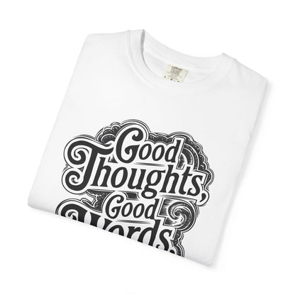 Good Thoughts, Good Words, Good Deeds Premium Tee