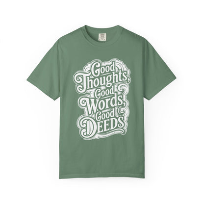 Good Thoughts, Good Words, Good Deeds Premium Tee