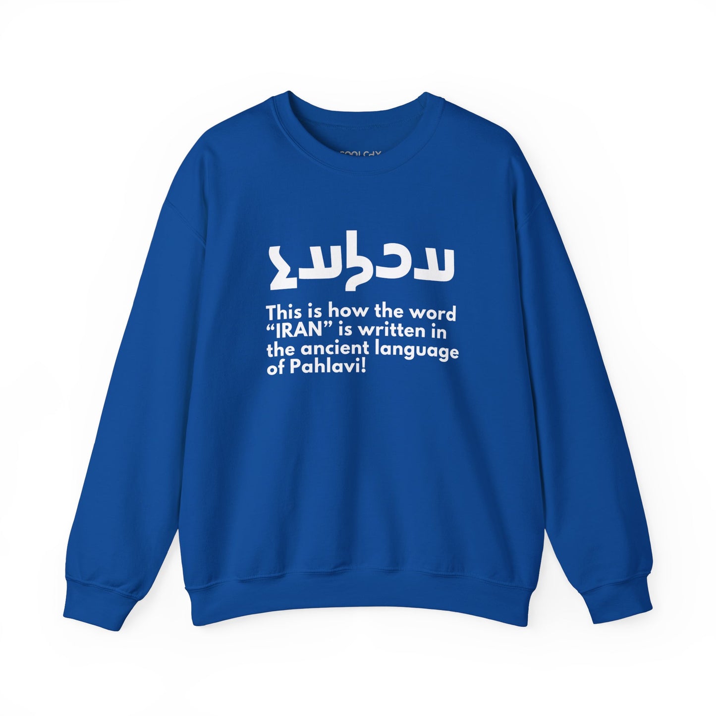 Write Iran Ancient Way Sweatshirt