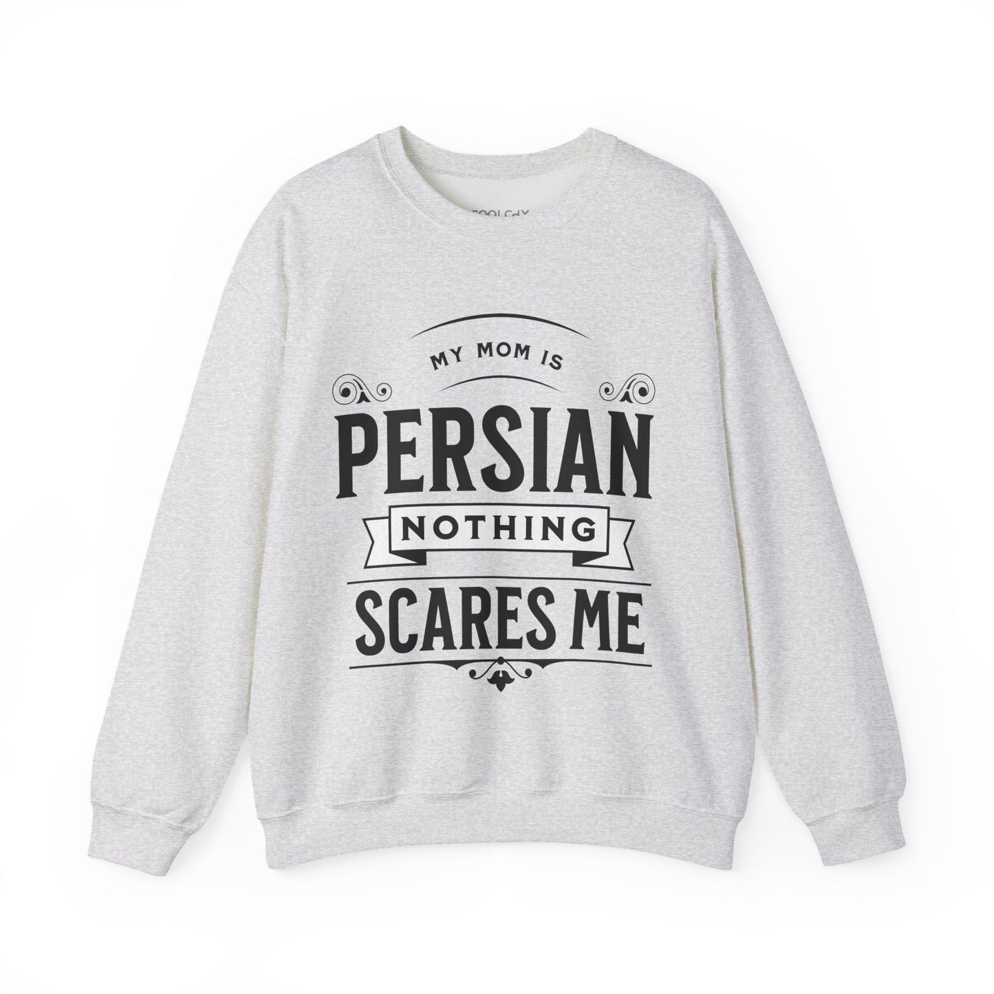 My Mom is Persian Sweatshirt