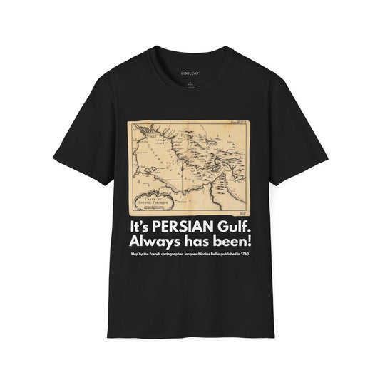 It's PERSIAN Gulf Unisex T-Shirt