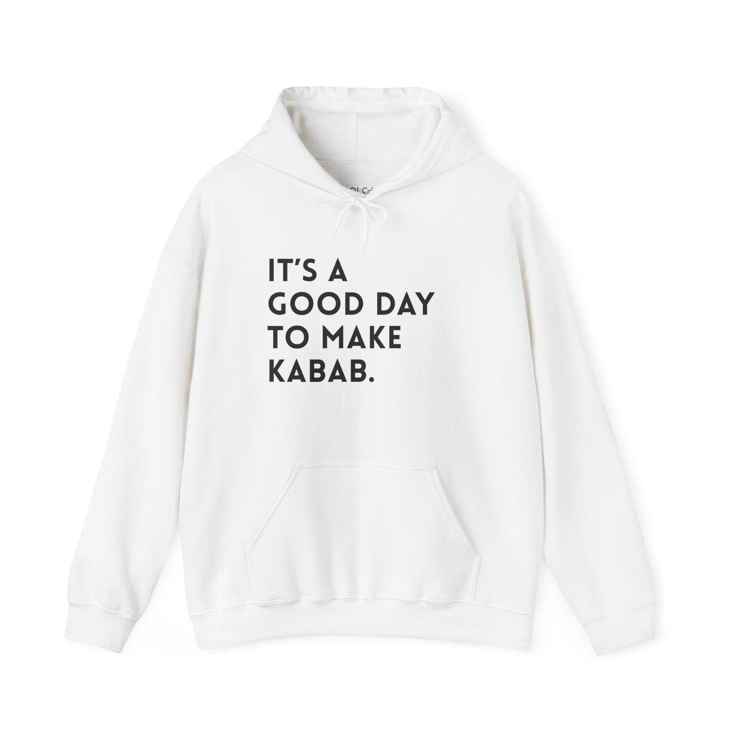 It's a good day to make Kabab. Hoodie