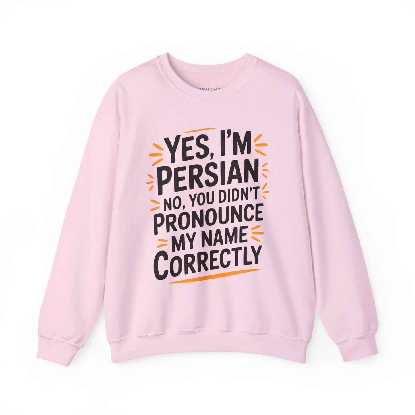 Yes, I'm Persian Sweatshirt