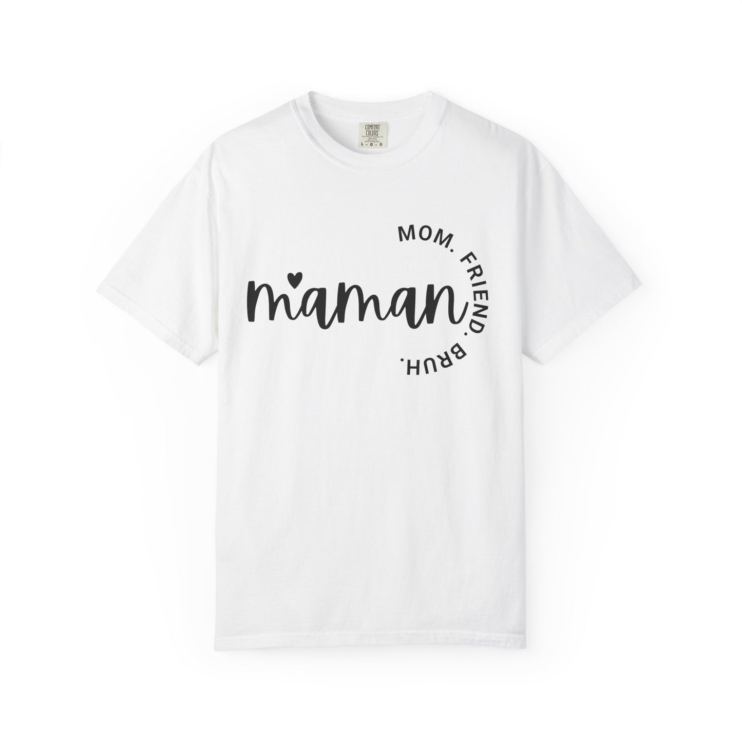 Maman - Mom, Friend, Bruh Premium Tee