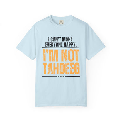 I'm Not Tahdeeg  Premium Tee