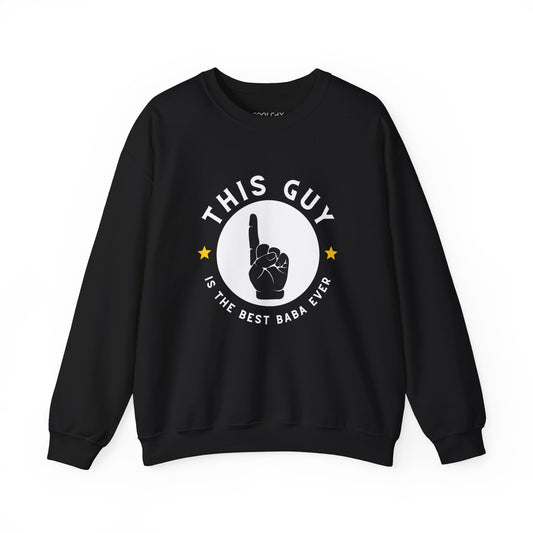 This guy is the best Baba Sweatshirt