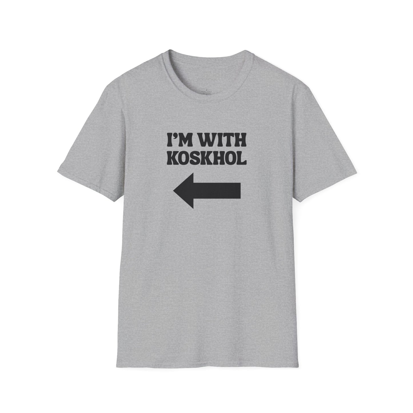 I'm with Koskhol - Right Unisex T-Shirt