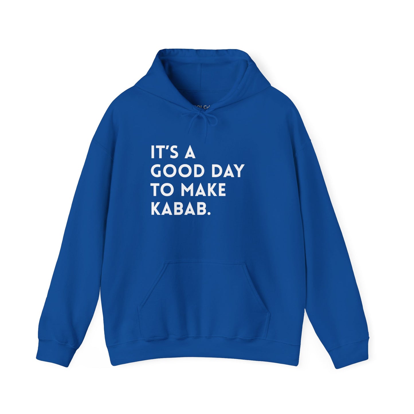 It's a good day to make Kabab. Hoodie
