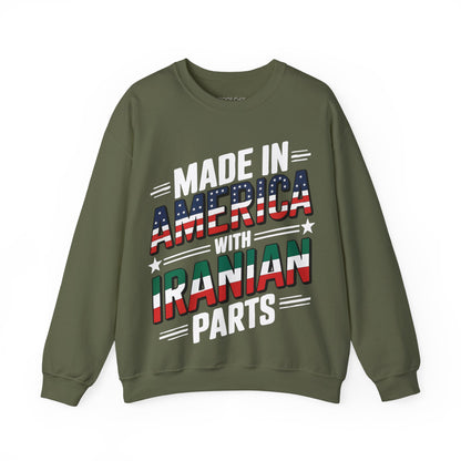 Made in America, with Iranian Parts Sweatshirt
