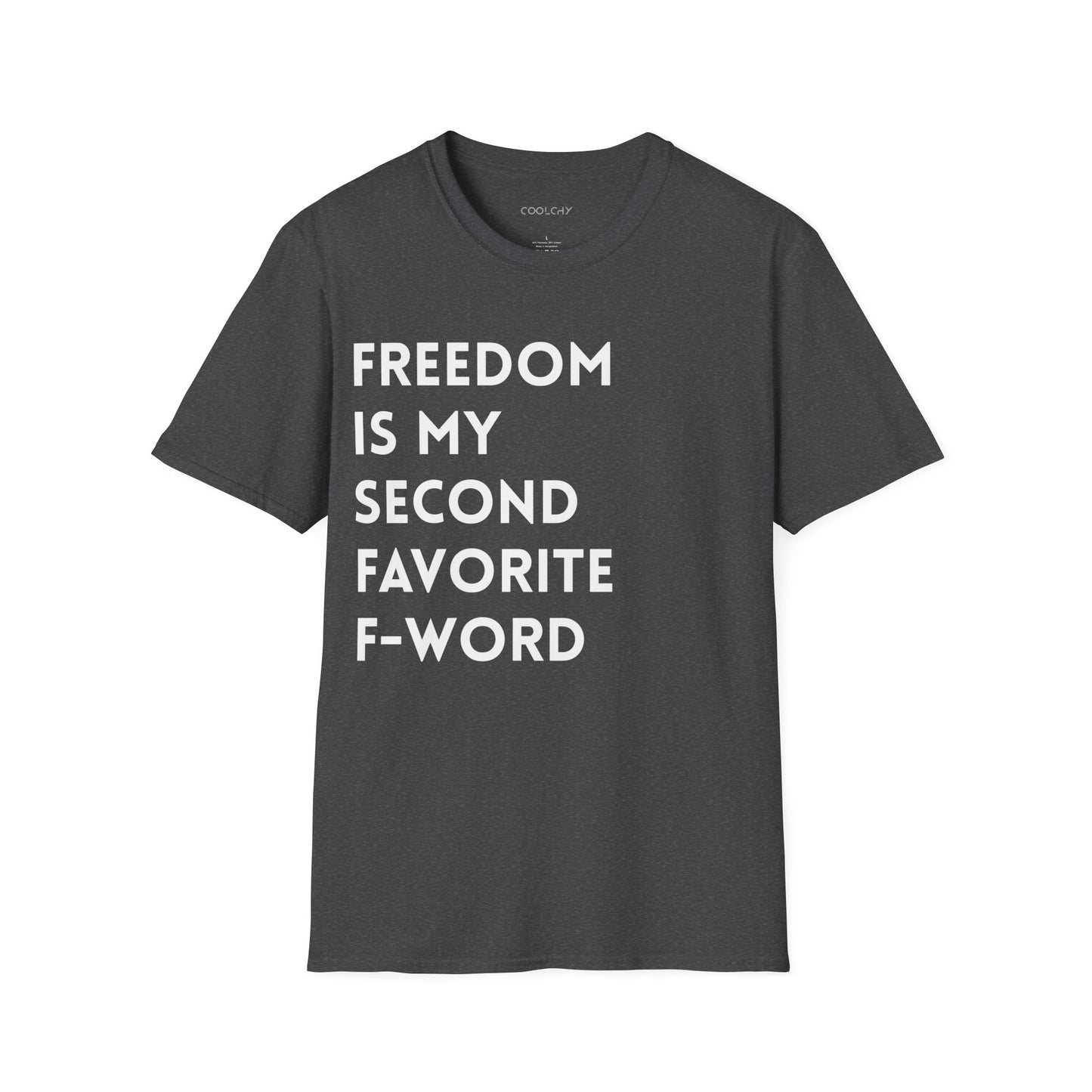 Freedom is my Second Favorite F-word II Unisex T-Shirt