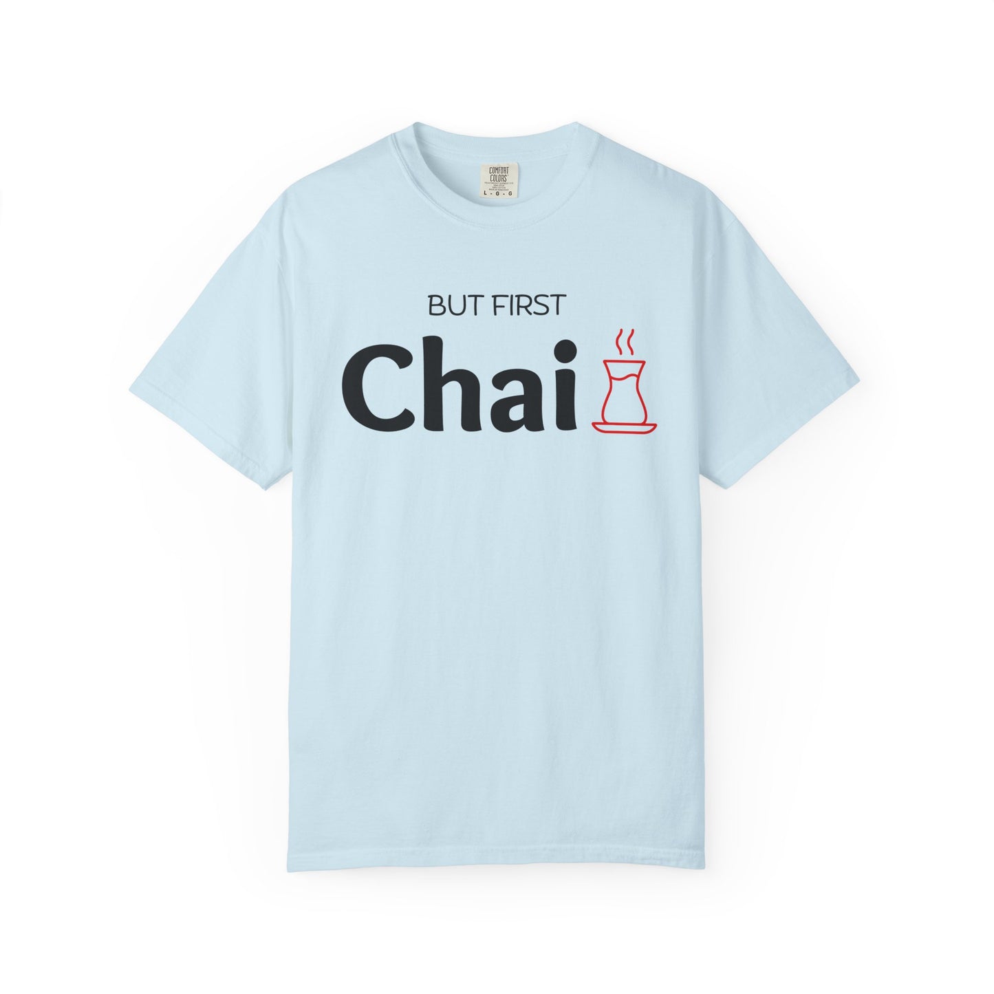But First Chai Premium Tee
