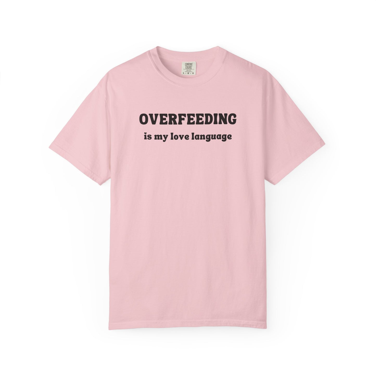 Overfeeding Is My Love Language Premium Tee