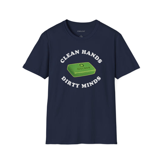 Dirty Minds Unisex T-Shirt