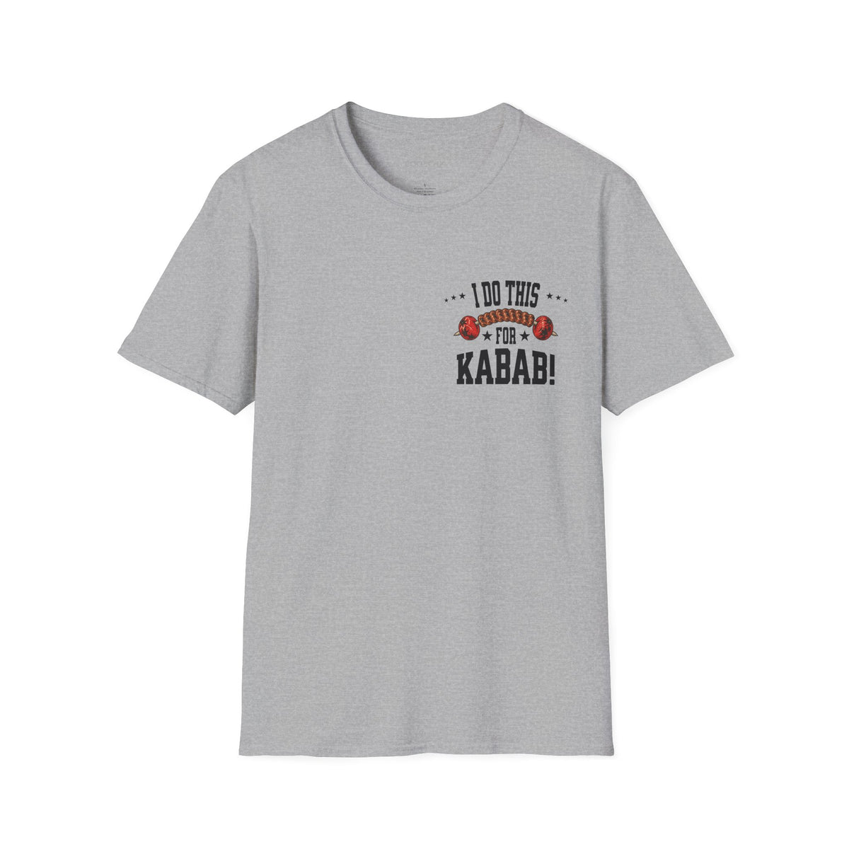 I Do This for Kabab 2 - Chest Print Unisex T-Shirt