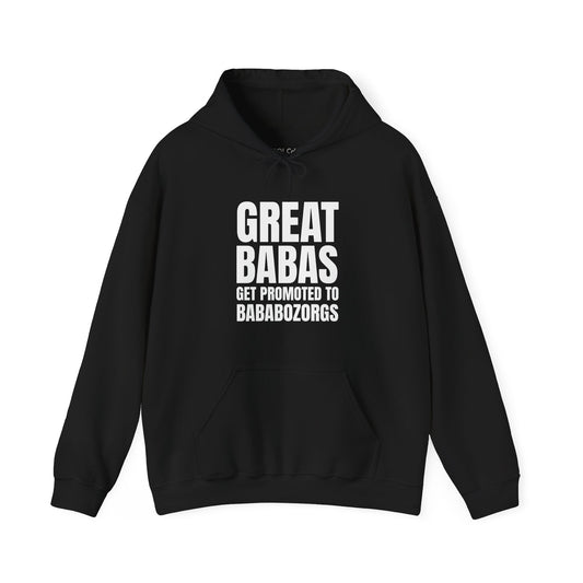 Great Babas Get Promoted to Bababozorgs Hoodie