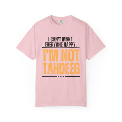 I'm Not Tahdeeg  Premium Tee