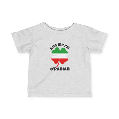 Kiss Me I'm O'Ranian Infant Tee