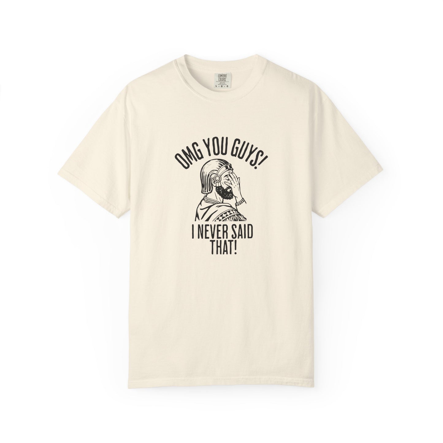 I Never Said That - Cyrus the Great Premium Tee