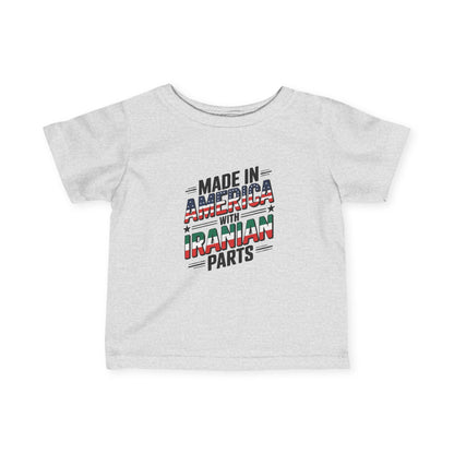 Made in America, with Iranian Parts Infant Tee